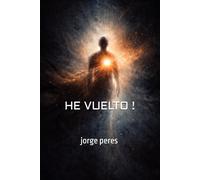 HE VUELTO !