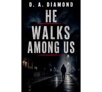 He Walks Among Us: 1 (Bill Holiday Series, Book 1)