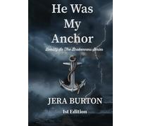 He Was My Anchor (The Beauty in the Brokenness Series)