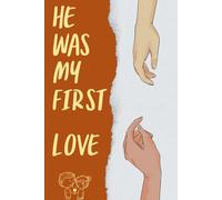 He was my first love