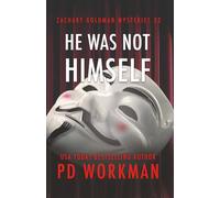 He Was Not Himself: 22 (Zachary Goldman Mysteries (Private Investigator))