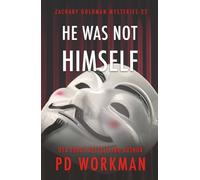 He Was Not Himself (Zachary Goldman Mysteries (Private Investigator))