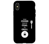 He Who Cooks no Tiene carbón para Barbacoa Saying Carne Carcasa para iPhone X/XS