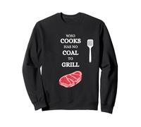He Who Cooks no Tiene carbón para Barbacoa Saying Carne Sudadera