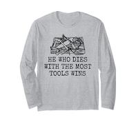 HE Who Dies with The More Tools Wins Funny Design Manga Larga