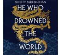 He Who Drowned the World