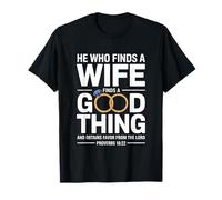 He Who Finds A Wife Christian Bible Verse Religious Sayings Camiseta