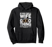 He Who Finds A Wife Christian Bible Verse Religious Sayings Sudadera con Capucha