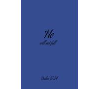 He will not fall Journal