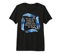He Will Order His Angels to Protect You Shirt,Psalm 91 11 Camiseta Premium