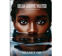 Head Above Water: A 30 Day Guided Affirmation Journal
