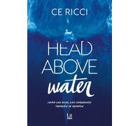 HEAD ABOVE WATER | Cecilia Ricci