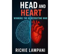 Head and Heart: Winning the AI Recruiting War
