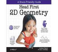 Head First 2D Geometry: A Brain-Friendly Guide