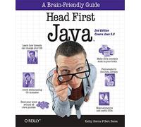 Head First Java: Edition en anglais (A Brain Friendly Guide)