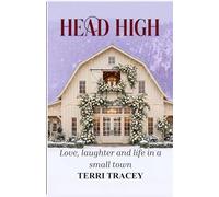 Head High: Love, laughter and life in a small town