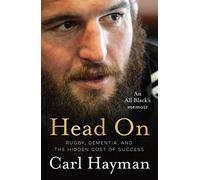Head On: An All Black's memoir of rugby, dementia, and the hidden cost of success