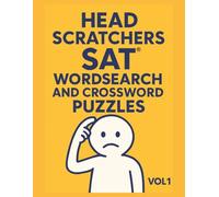 Head Scratchers SAT Wordsearch and Crossword Puzzles Vol 1