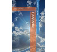 Headache: Change is good