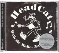 Headcat - Walk The Walk....Talk The Talk