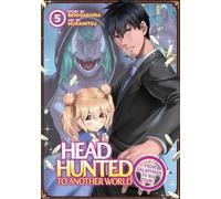 Headhunted to Another World: From Salaryman to Big Four! Vol. 5