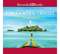 Headhunters on My Doorstep: A True Treasure Island Ghost Story