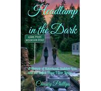 Headlamp in the Dark: A Memoir of Sisterhood, Sudden Loss, and the Safest Place I Ever Knew