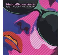 Headquarters - Get Your Head on