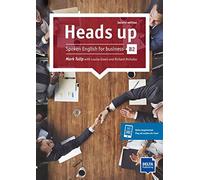 Heads Up B2. Alum 2E: Spoken English for business. Student’s Book with audios (KLETT)