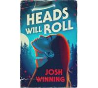 Heads Will Roll (ebook)