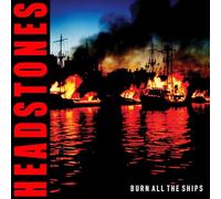 Headstones – BURN ALL THE SHIPS – CD