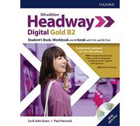 Headway digital gold B2. Student's book-Workbook. Without key. Con espansione online