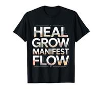 Heal Grow Manifest Flow Spiritual Wellness Mindset |- Camiseta