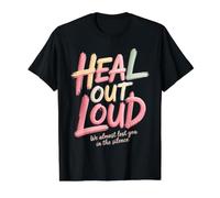Heal out Loud We Almost Lost You In The Silence - Camiseta gráfica económica, Hombre, Negro, XL