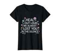 Heal out Loud We Almost Lost You In The Silence - Camiseta gráfica económica, Mujer, Negro, XL