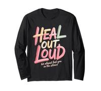 Heal out Loud We Almost Lost You In The Silence - Manga Larga