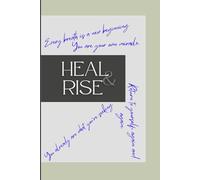 HEAL & RISE: A Guided Daily Reflection Journal