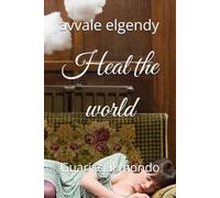 Heal the world: Guarisci il mondo