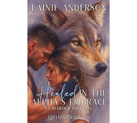 Healed in the Alpha's Embrace (Wolves of Boldercrest Édition Française)