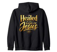 Healed in The Name of Jesus - Christian Faith Proclamation Sudadera con Capucha