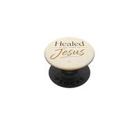 Healed in The Name of Jesus - Cross at Sunrise PopSockets PopGrip Adhesivo
