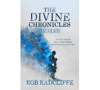 Healer: Book 3 in The Divine Chronicles