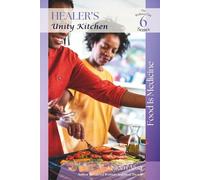 Healer’s Unity Kitchen: The Wellness City Series - Book #6