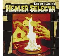 Healer Selecta - Let's Get It Started