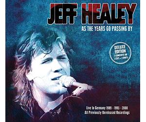 Healey, Jeff - As The Years Go Passing By - Live In Germany 89-95-00 [DVD]
