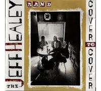 Healey, Jeff -Band- - Cover to Cover