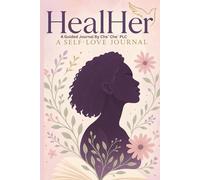 HealHer, A Self-Love Journal