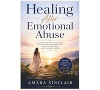 HEALING AFTER EMOTIONAL ABUSE