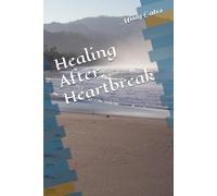 Healing After Heartbreak