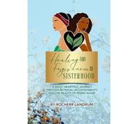 Healing and Forgiveness in Sisterhood